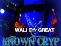Wali Da Great - Known Cryp 4