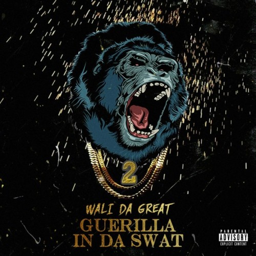 Wali Da Great - Guerilla In Da Swat mixtape