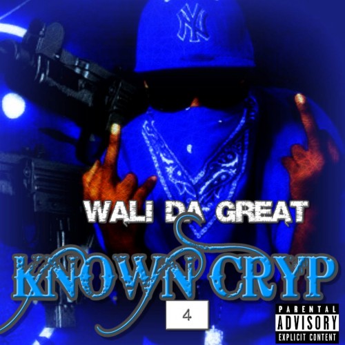 Wali Da Great - Known Cryp 4